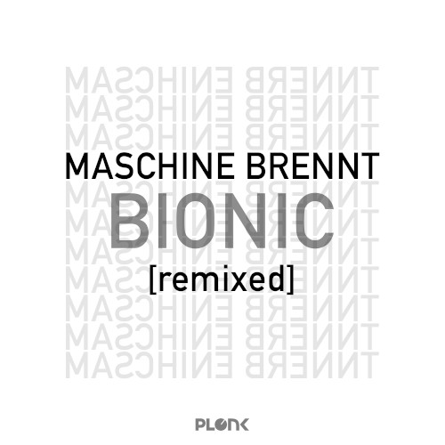 Bionic (remixed)