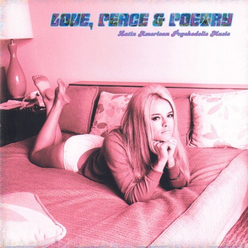 Love, Peace & Poetry: Latin American Psychedelic Music