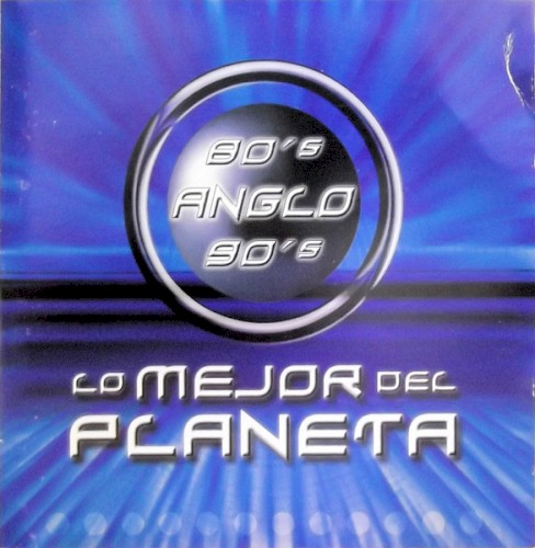 Lo Mejor Del Planeta 80’s Anglo 90’s