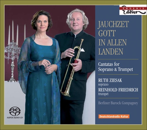 Jauchzet Gott In Allen Landen (Cantatas For Soprano & Trumpet)