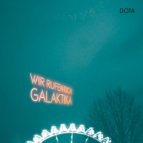 Wir rufen dich, Galaktika