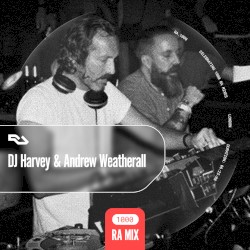 RA.1000: DJ Harvey & Andrew Weatherall
