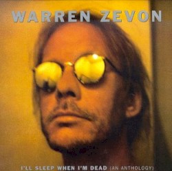 I'll Sleep When I'm Dead (An Anthology)