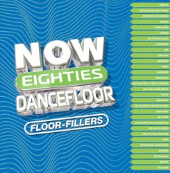 Now Eighties Dancefloor Floorfillers
