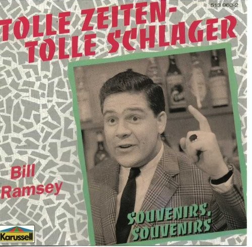 Tolle Zeiten - Tolle Schlager (Souvenirs, Souvenirs)