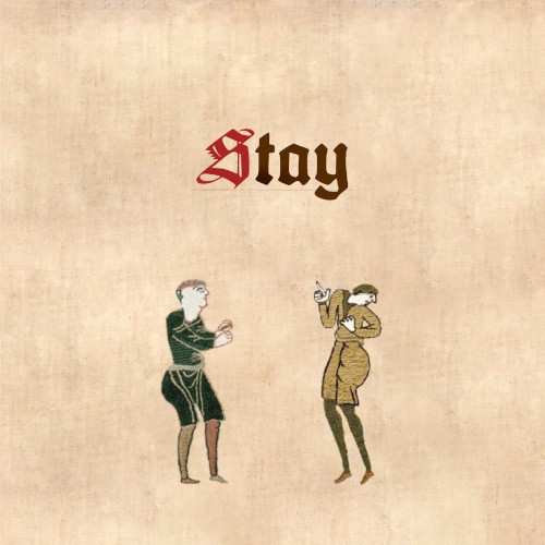 Stay