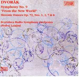 Symphony no. 9 “New World” / Slavonic Dances, op. 72 nos. 1, 2, 7 & 8