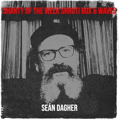 Shanty of the Week Shruti Box & Waves