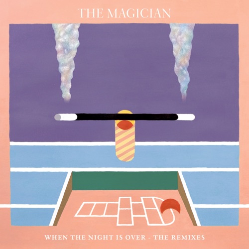 When the Night Is Over (Remixes)