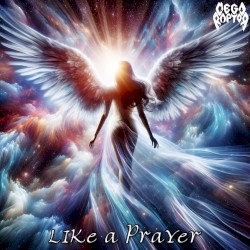 Like a Prayer