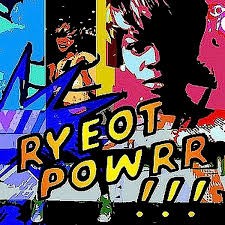 RYEot powRR