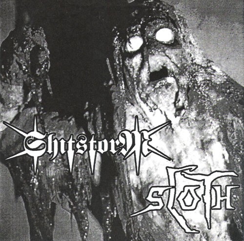 Shitstorm / Sloth