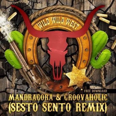 Wild Wild West (Sesto Sento Remix)
