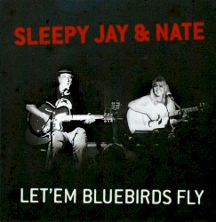 Let'em Bluebirds Fly