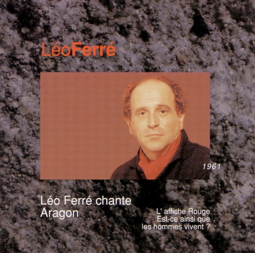 Léo Ferré, avec le temps… Volume 11: Léo Ferré chante Aragon, 1961