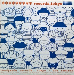 Readymade Records, Tokyo: The Remixes