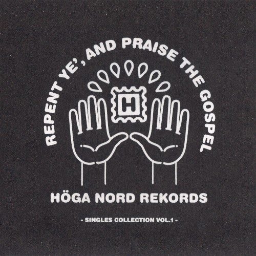 Repent Ye', And Praise The Gospel - Singles Collection Vol.1