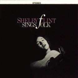 Shelby Flint/Shelby Flint Sings Folk/Cast Your Fate to the Wind
