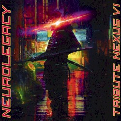 NeuroLegacy - Tribute Nexus VI