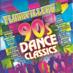Floorfillers: 90s Dance Classics