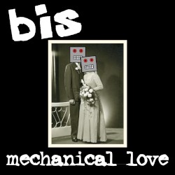 Mechanical Love