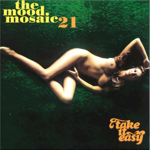 The Mood Mosaic 21: Take it Easy