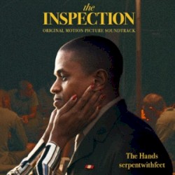 The Hands (From the original Motion Picture “The Inspection”)