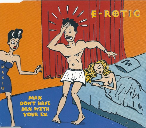 Max Don't Have Sex With Your Ex