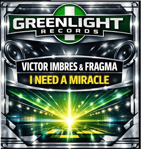 I Need a Miracle (Radio Edit)