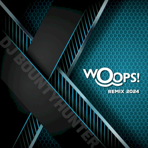 Woops (2024 Remix)