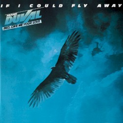 If I Could Fly Away