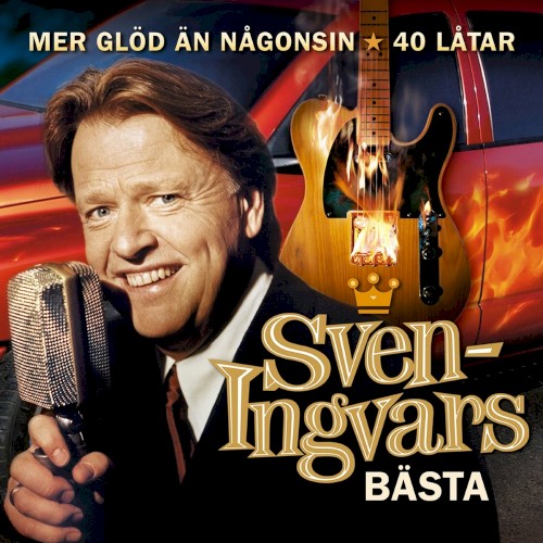 Mer glöd än någonsin: Sven-Ingvars bästa 1980-2002