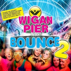 Wigan Pier Presents Bounce 2