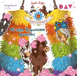 Die Haferhorde - Mit allen Ponywassern gewaschen (Band 20)