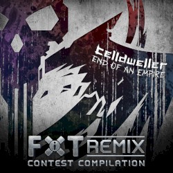 End of an Empire (Remix Contest Compilation)