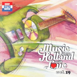 Music From Holland With Love, Vol. 19