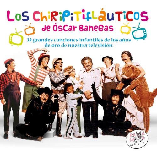 Los Chiripitifláuticos de Óscar Banegas (Música Original de Televisón)