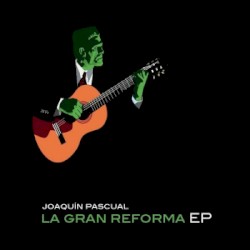 La Gran Reforma EP
