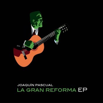 La Gran Reforma EP