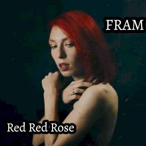 Red Red Rose