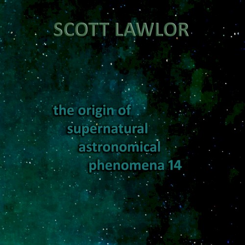 The Origin of Supernatural Astronomical Phenomena 14