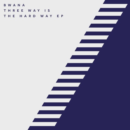 Three Way Is the Hard Way EP