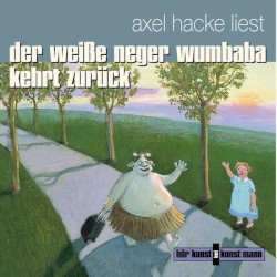 Der weiße Neger Wumbaba kehrt zurück