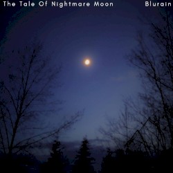 The Tale of Nightmare Moon