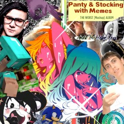 Panty & Stocking With Memes: THE WORST [Mashup] ALBUM
