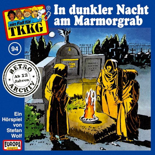TKKG 94: In dunkler Nacht am Marmorgrab