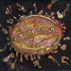Here Comes the Supergroove