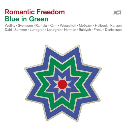 Romantic Freedom - Blue In Green