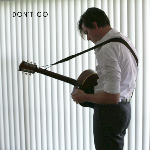 Don't Go