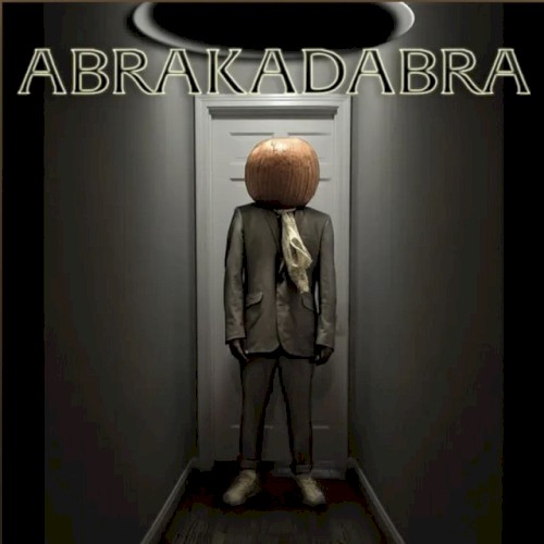 ABRAKADABRA